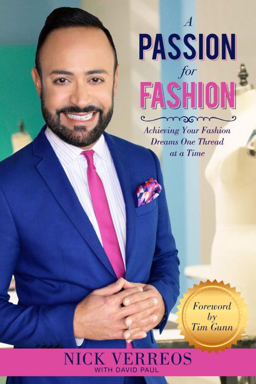 Cover of the book A Passion for Fashion by Nick Verreos, David Paul, Post Hill Press