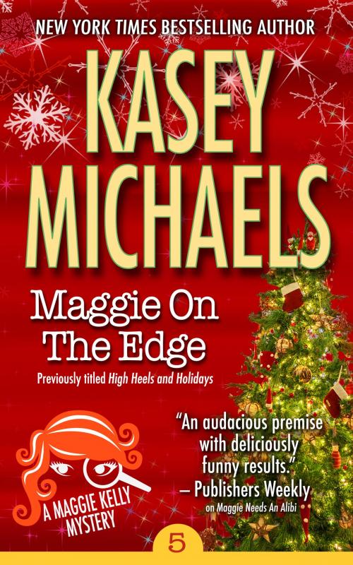 Cover of the book Maggie On The Edge by Kasey Michaels, Kathryn Seidick