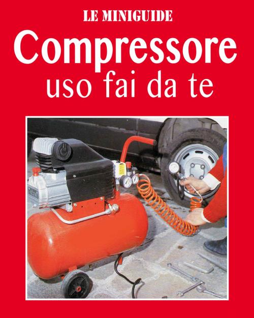 Cover of the book Il Compressore by Valerio Poggi, Valerio Poggi