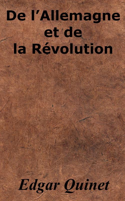 Cover of the book De l’Allemagne et de la Révolution by Edgar Quinet, KKS