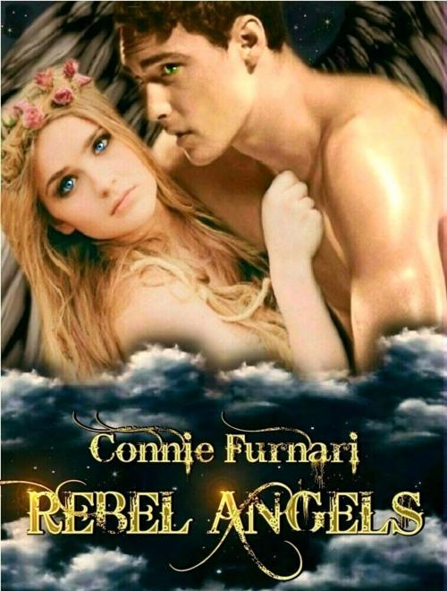 Cover of the book Rebel Angels by Connie Furnari, Connie Furnari