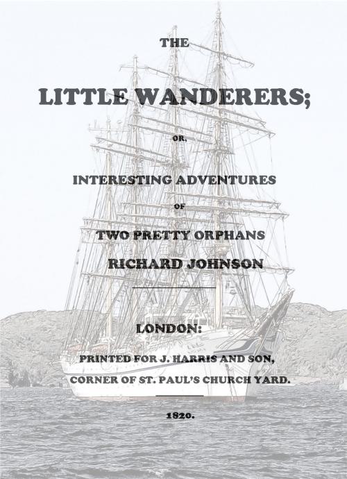 Cover of the book The Little Wanderers (Illustrated Edition) by Richard Johnson, Steve Gabany
