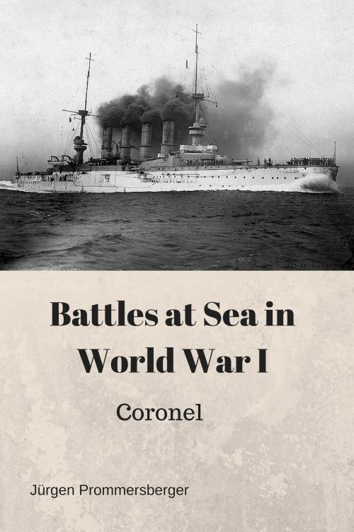 Cover of the book Battles at Sea in World War I by Jürgen Prommersberger, Jürgens e-book Shop