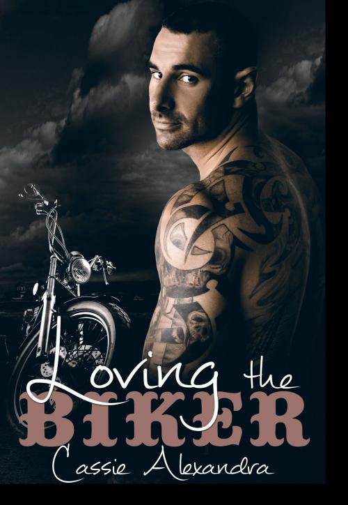 Cover of the book Loving the Biker by Cassie Alexandra, K.L. Middleton, K.L. Middleton