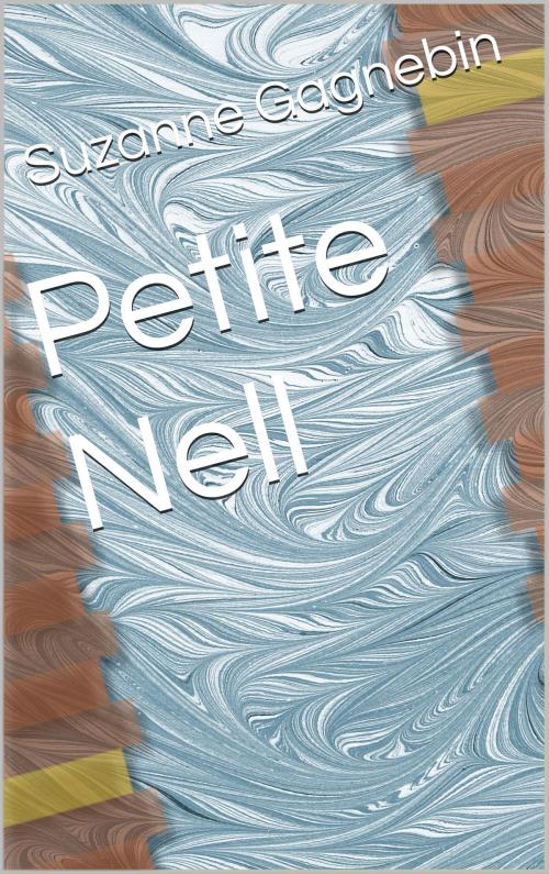 Cover of the book Petite Nell by Suzanne Gagnebin, CP
