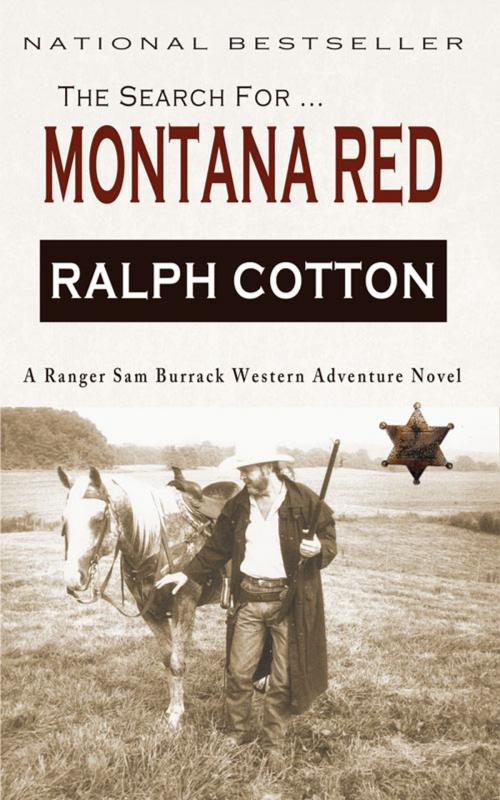 Cover of the book The Search for Montana Red by Ralph Cotton, Ralph Cotton