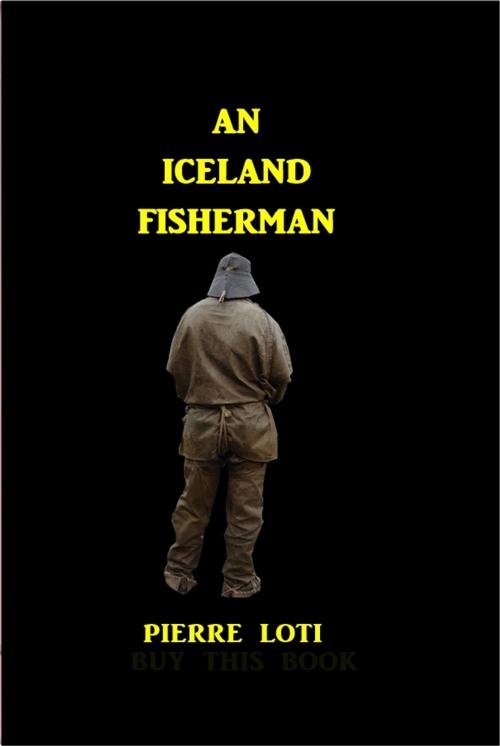 Cover of the book An Iceland Fisherman by Pierre Loti, Green Bird Press