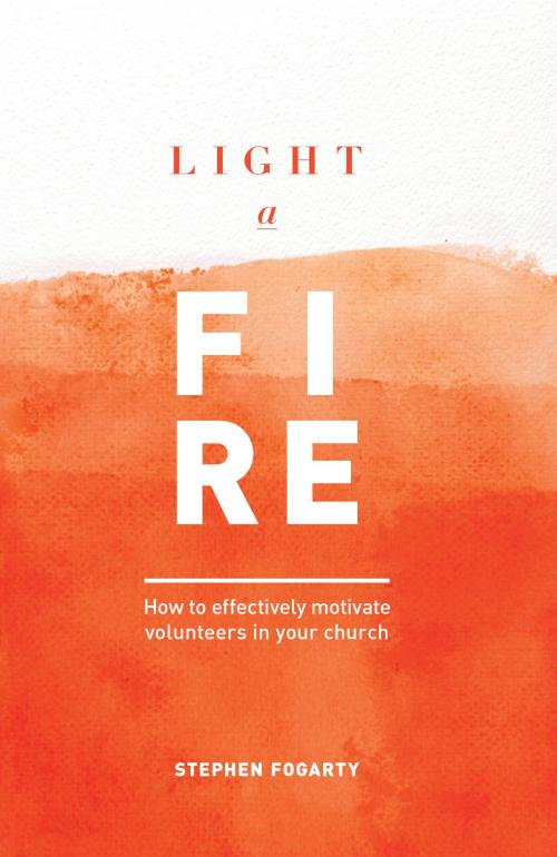 Cover of the book Light a Fire by Alphacrucis College, Alphacrucis College