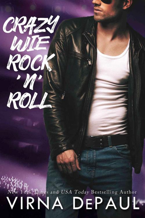 Cover of the book Crazy wie Rock’n’Roll by Virna DePaul, Virna DePaul