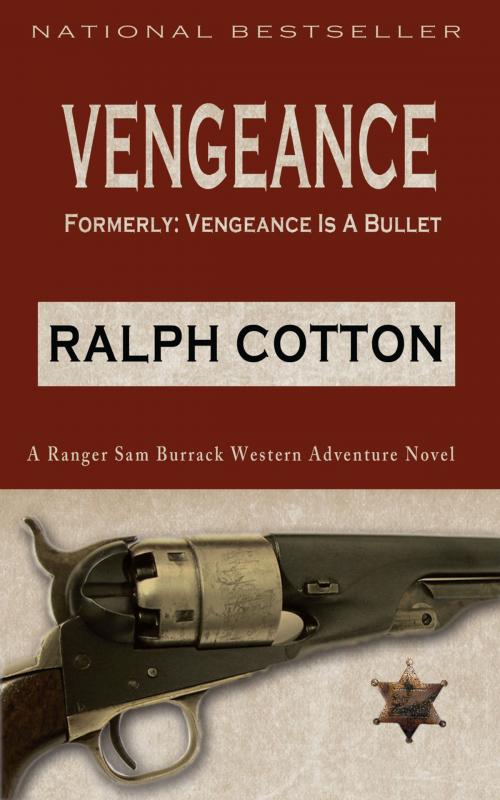 Cover of the book Vengeance by Ralph Cotton, Ralph Cotton