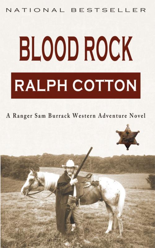 Cover of the book Blood Rock by Ralph Cotton, Ralph Cotton