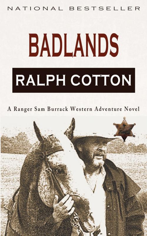 Cover of the book Badlands by Ralph Cotton, Ralph Cotton