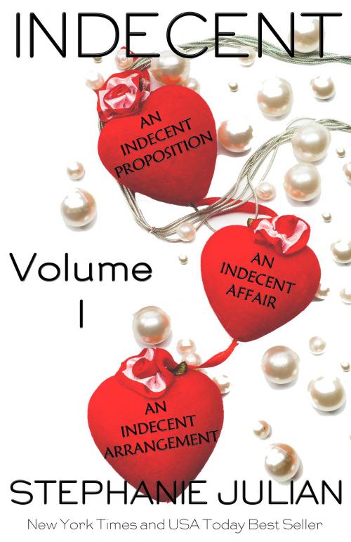 Cover of the book Indecent Volume 1 by Stephanie Julian, Moonlit Night Publishing
