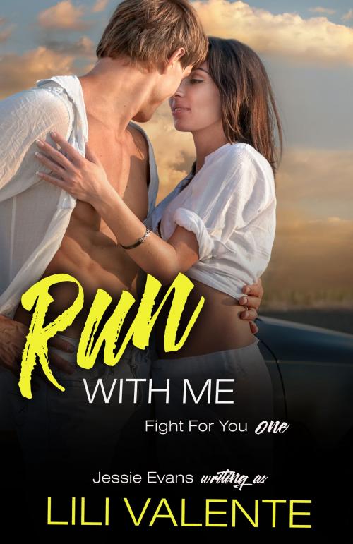 Cover of the book Run With Me by Lili Valente, Jessie Evans, Self Taught Ninja