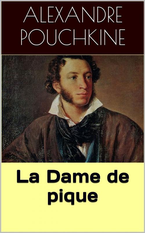 Cover of the book La Dame de pique by Alexandre Pouchkine, PRB