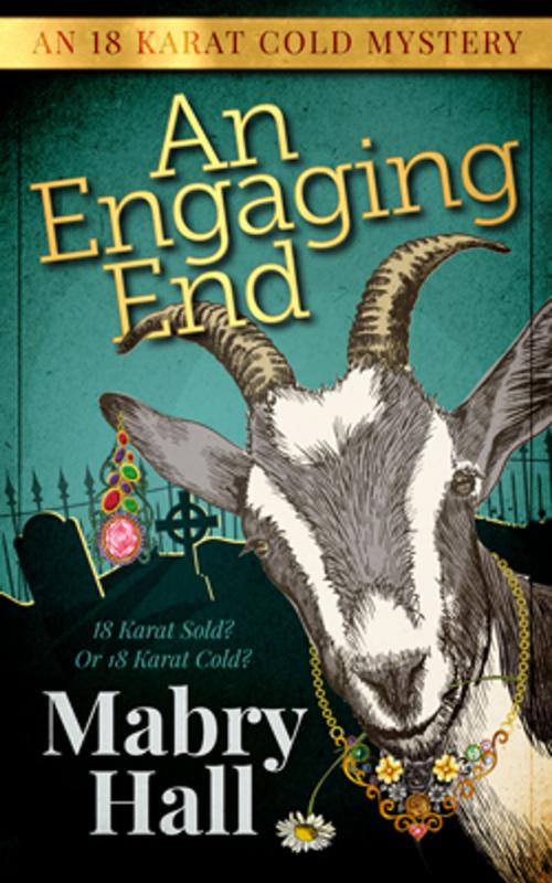 Cover of the book An Engaging End by Mabry Hall, M D Hall