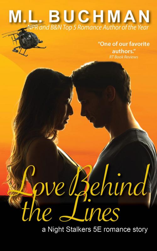 Cover of the book Love Behind the Lines by M. L. Buchman, Buchman Bookworks, Inc.