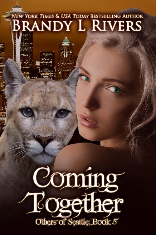 Cover of the book Coming Together by Brandy L Rivers, Brandy L Rivers