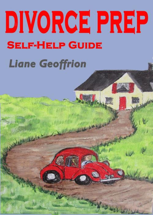 Cover of the book DIVORCE PREP by Liane Geoffrion, Liane Geoffrion