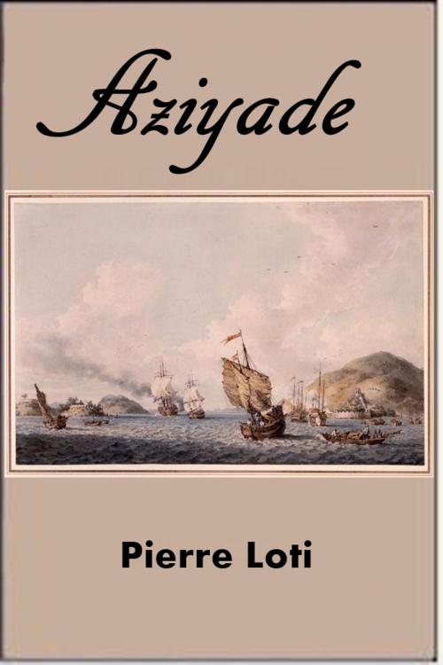 Cover of the book Aziyade by Pierre Loti, Green Bird Press