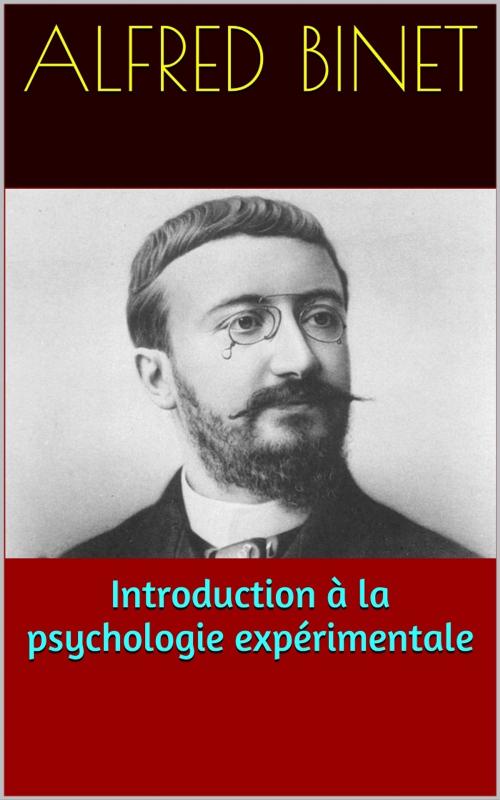Cover of the book Introduction à la psychologie expérimentale by Alfred Binet, PRB