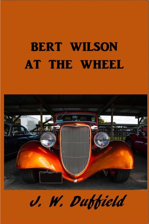 Cover of the book Bert Wilson at the Wheel by J. W. Duffield, Green Bird Press