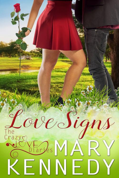 Cover of the book Love Signs by Mary Kennedy, Bleecker Street Books
