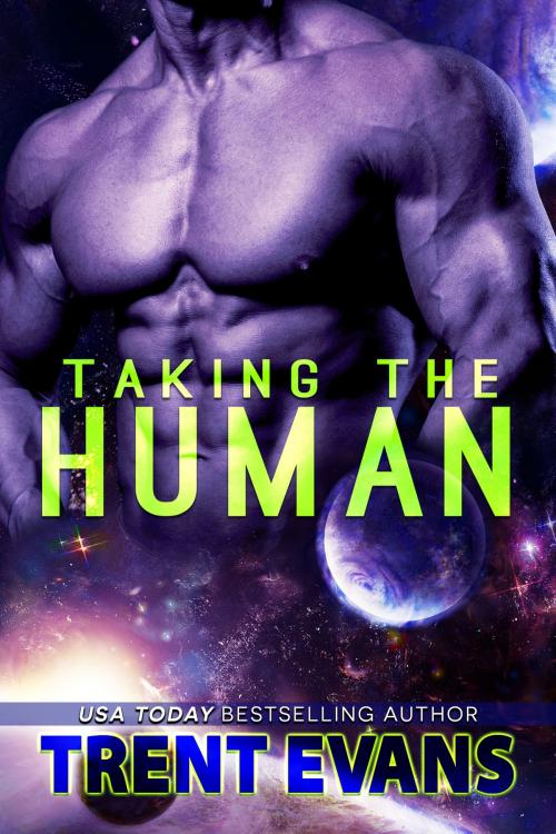 Cover of the book Taking The Human by Trent Evans, Shadow Moon Press