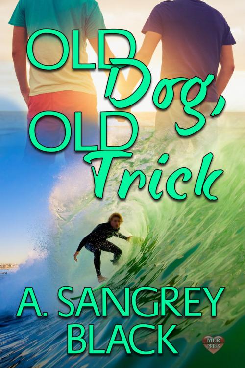 Cover of the book Old Dog, Old Trick by A. Sangrey Black, MLR Press
