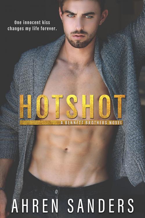 Cover of the book Hotshot by Ahren Sanders, Ahren Sanders