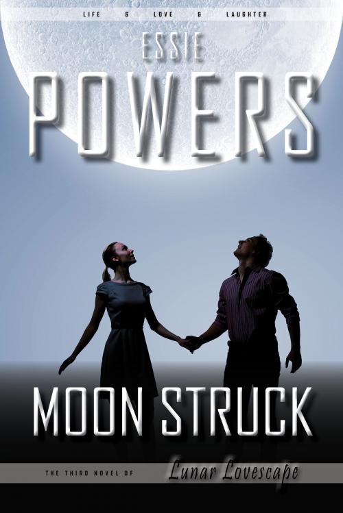 Cover of the book Moon Struck by Essie Powers, DIB Books