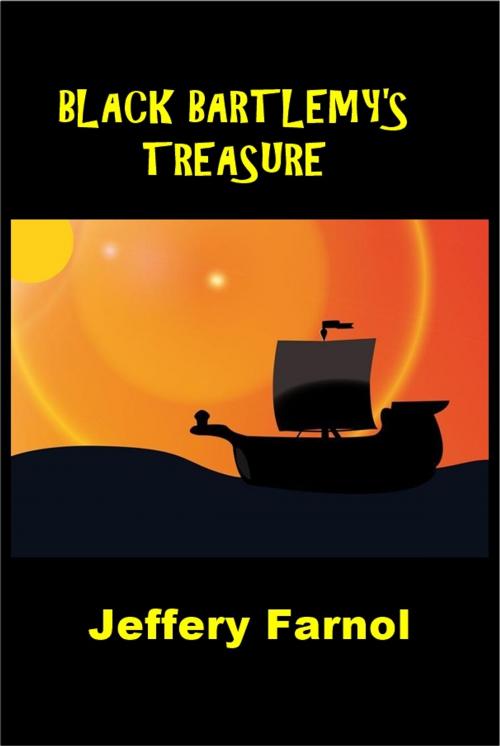 Cover of the book Black Bartlemy's Treasure by Jeffery Farnol, Green Bird Press