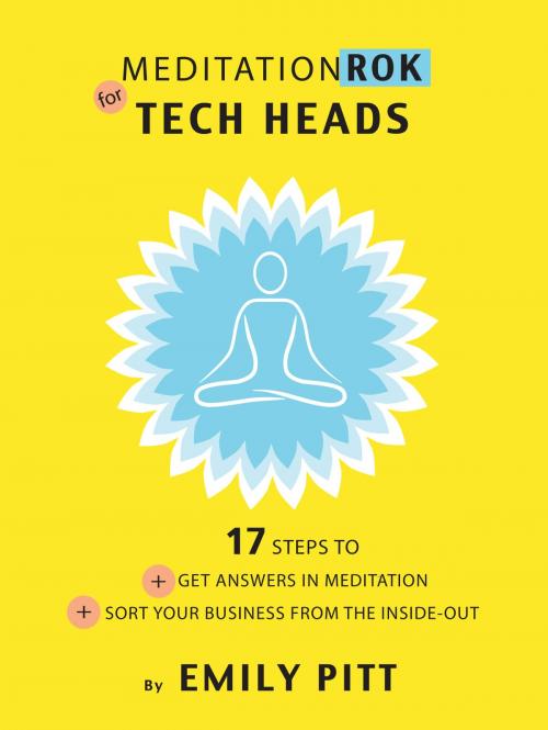 Cover of the book MeditationRok for Tech-Heads by Emily Pitt, Emily Pitt