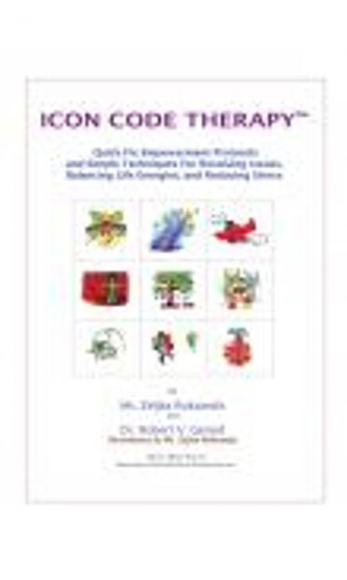 Cover of the book Icon Code Therapy by Zeljka Roksandic, Robert Gerard, Oughten House Foundation