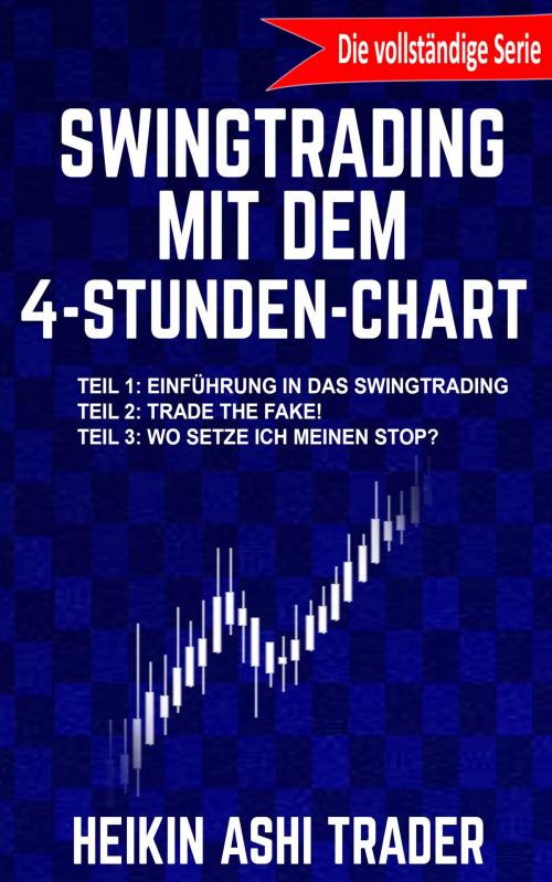 Cover of the book Swingtrading mit dem 4-Stunden-Chart 1-3 by Heikin Ashi Trader, Dao Press LLC