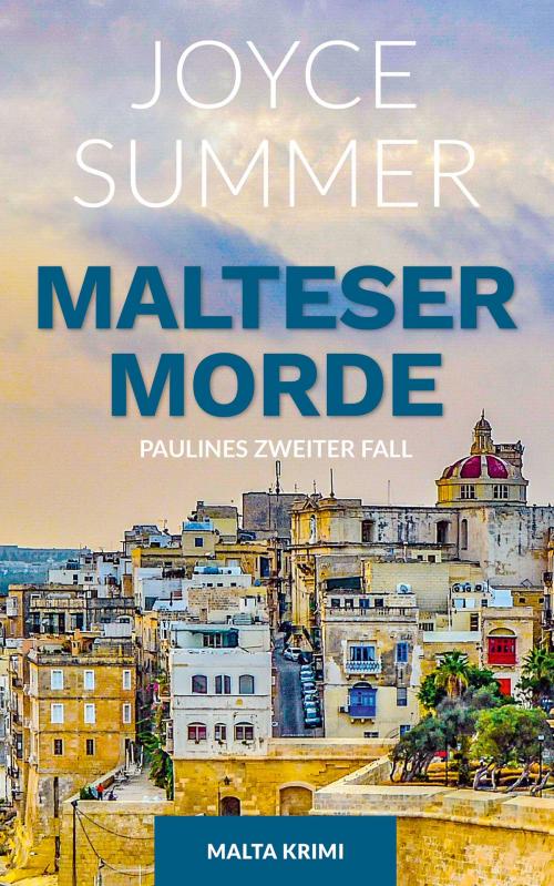 Cover of the book Malteser Morde by Joyce Summer, Selfpublishing