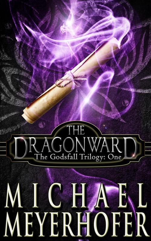 Cover of the book The Dragonward by Michael Meyerhofer, Red Adept Publishing