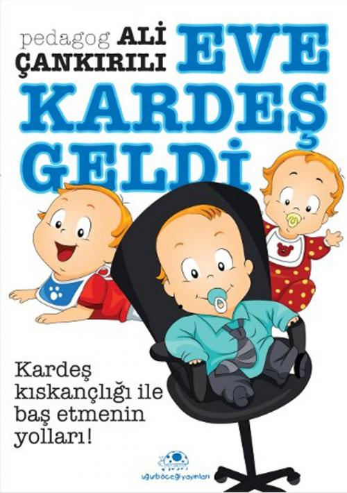 Cover of the book Eve Kardeş Geldi by Ali Çankırılı, Zafer Yayınları