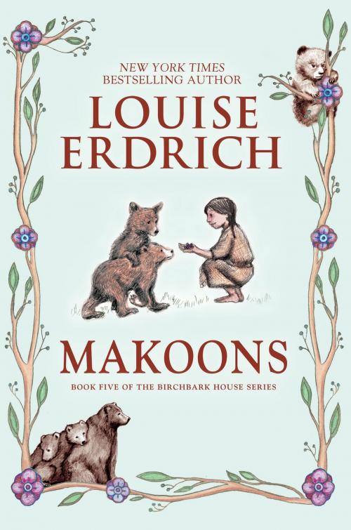 Cover of the book Makoons by Louise Erdrich, HarperCollins