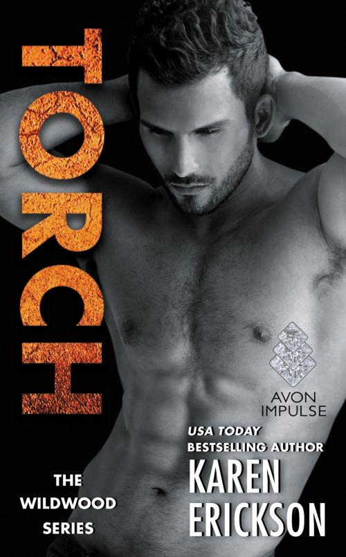 Cover of the book Torch by Karen Erickson, Avon Impulse