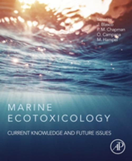 Cover of the book Marine Ecotoxicology by Julián Blasco, Peter M. Chapman, Olivia Campana, Miriam Hampel, Elsevier Science