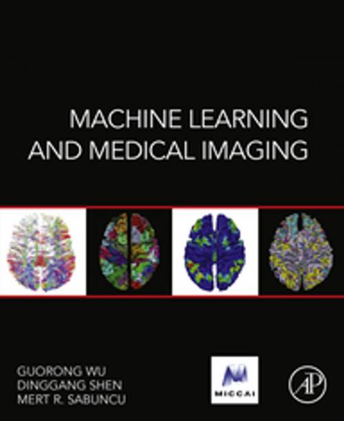 Cover of the book Machine Learning and Medical Imaging by , Elsevier Science