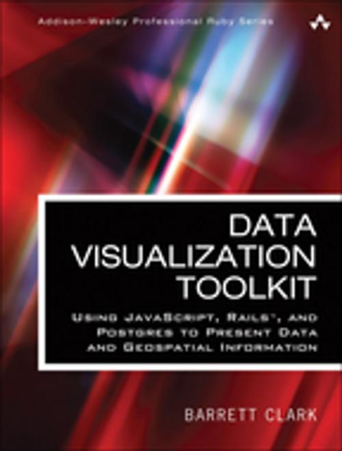 Cover of the book Data Visualization Toolkit by Barrett Clark, Pearson Education