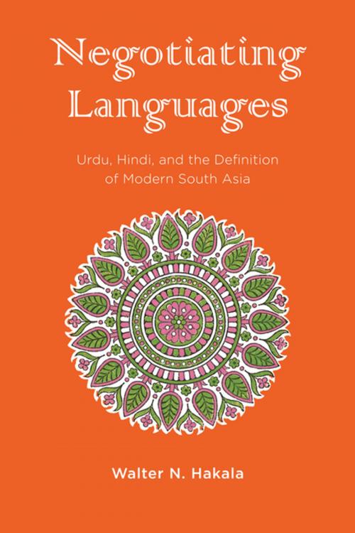 Cover of the book Negotiating Languages by Walter Hakala, Columbia University Press