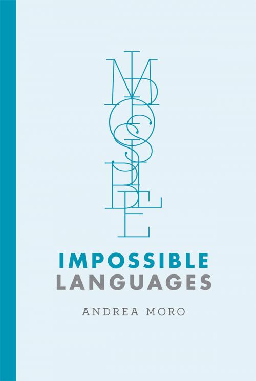 Cover of the book Impossible Languages by Andrea Moro, The MIT Press