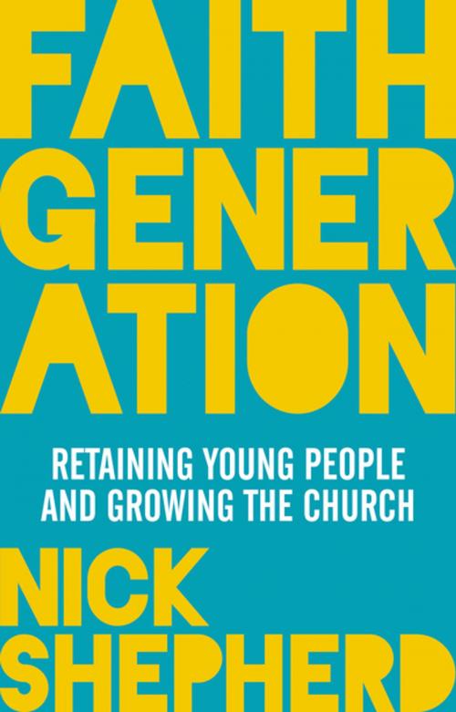 Cover of the book Faith Generation by Dr Nick Shepherd, SPCK