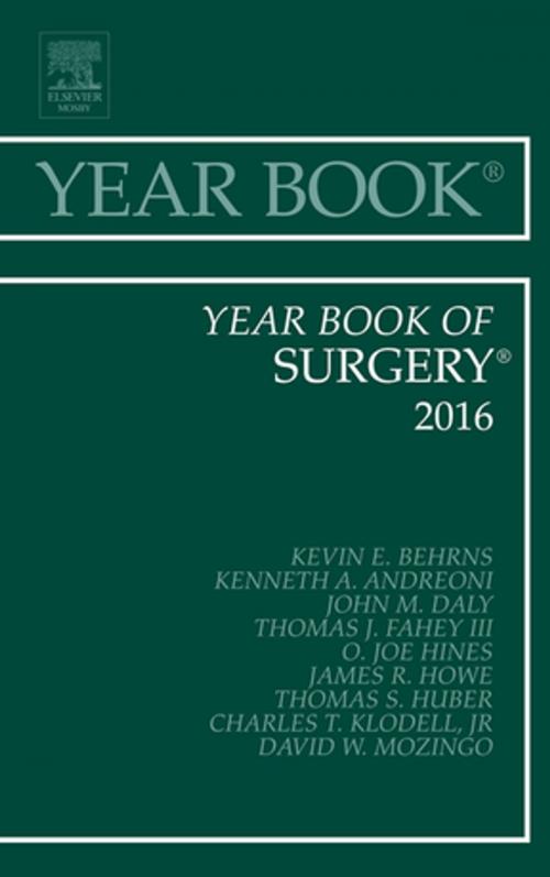 Cover of the book Year Book of Surgery, E-Book 2016 by Kevin E. Behrns, MD, Kenneth A. Andreoni, MD, John M. Daly, MD, FACS, FRCSI (Hon), Thomas J. Fahey III, MD, Joseph Hines, MD, James R. Howe, MD, Thomas S. Huber, MD, PhD, Charles T. Klodell, Jr, MD, David M. Mozingo, MD, Elsevier Health Sciences