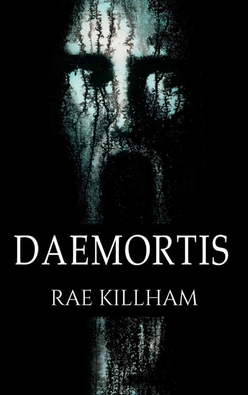 Cover of the book Daemortis by Rae Killham, Lilac Flame Publishing