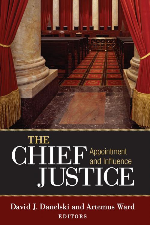 Cover of the book The Chief Justice by Artemus Ward, David J Danelski, University of Michigan Press