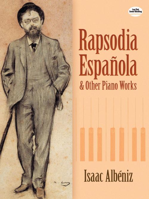Cover of the book Rapsodia Española and Other Piano Works by Isaac Albeniz, Dover Publications